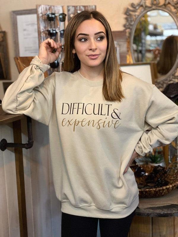 Difficult and Expensive Sweatshirt - Azoroh